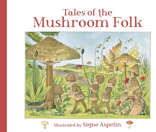 Tales of the Mushroom Folk