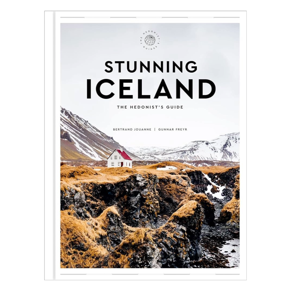 Stunning Iceland: The Hedonist's Guide