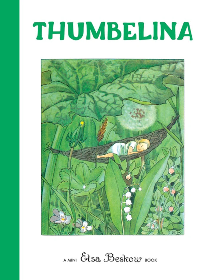 Book cover of 'Thumbelina' by Elsa Beskow with a green background and illustration of a girl in a hammock.