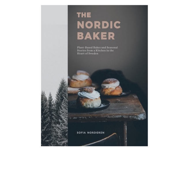 The Nordic Baker Cookbook