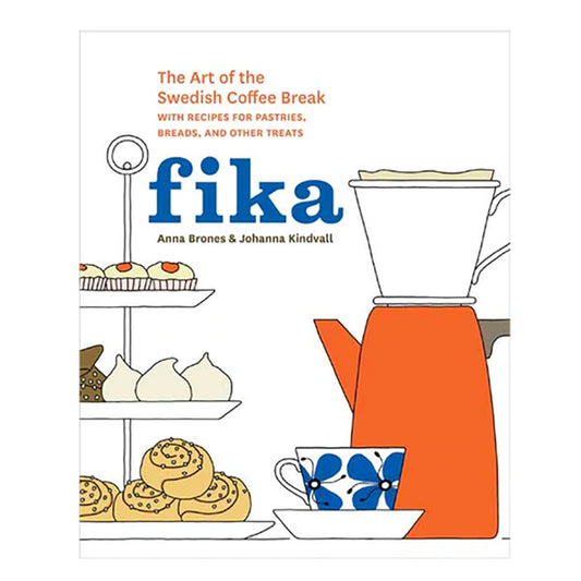Fika: The Art of the Swedish Coffee Break